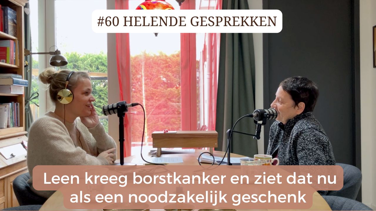 Afl. 60 HG: Leen kreeg borstkanker en ziet dat nu als een noodzakelijk geschenk