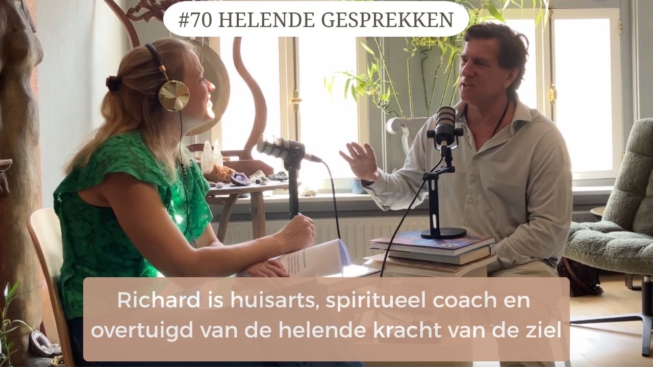 Afl. 70 HG: Richard is huisarts, spiritueel coach én overtuigd van de helende kracht van de ziel