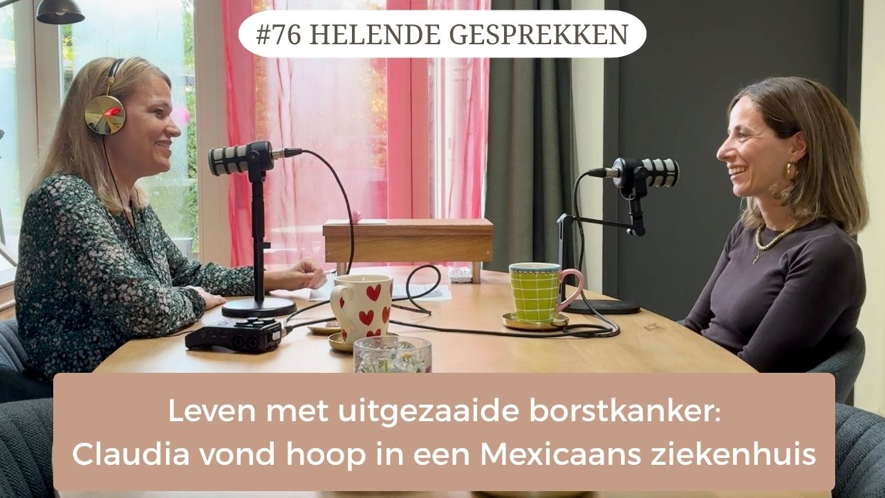 Afl. 76 HG: Leven met uitgezaaide borstkanker… Claudia vond hoop in een Mexicaans ziekenhuis